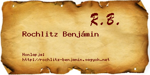 Rochlitz Benjámin névjegykártya